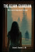 The Ozark Guardian: Where Secrets Sleep Beneath the Pines by Richard J. Stephens