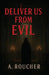 Deliver Us from Evil by Albert Roucher