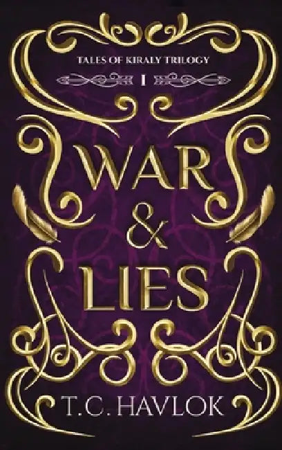 War & Lies by T. C. Havlok