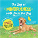 The Joy of Mindfulness with Dorie the Dog: A Kids Book for Ages 4-8. Teaching Self-Regulation, Positivity, Gratitude, and Daily Affirmations by Katie O'Brien