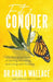 Fit 2 Conquer: Life-Changing Power of Serving, Renewing, and Living with Purpose by Carla Wallace
