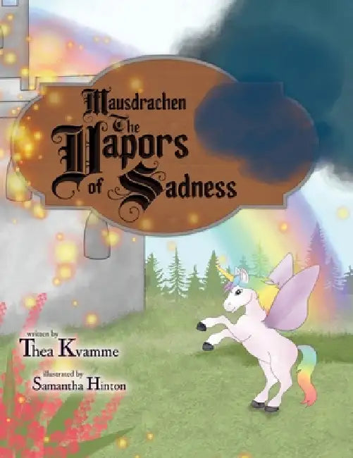 Mausdrachen The Vapors of Sadness by Thea Kvamme