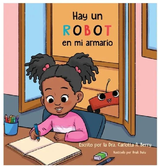 Hay un Robot en mi Armario by Carlotta A. Berry, Anak Bulu