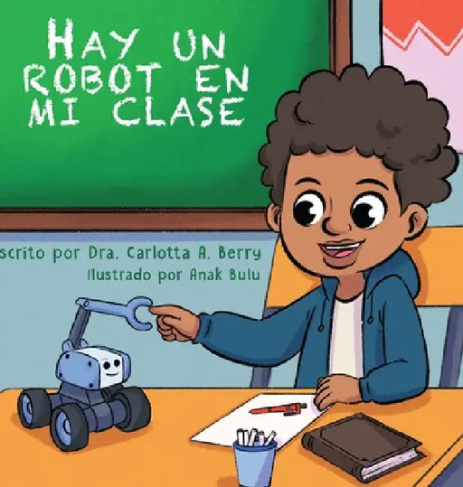 Hay un Robot en mi Clase by Carlotta A. Berry, Anak Bulu