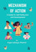 Mechanism of Action: A Guide for Self-Reflection and Development by Angie Lashaye