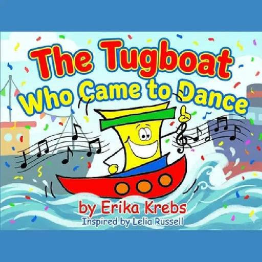 The Tugboat Who Came To Dance