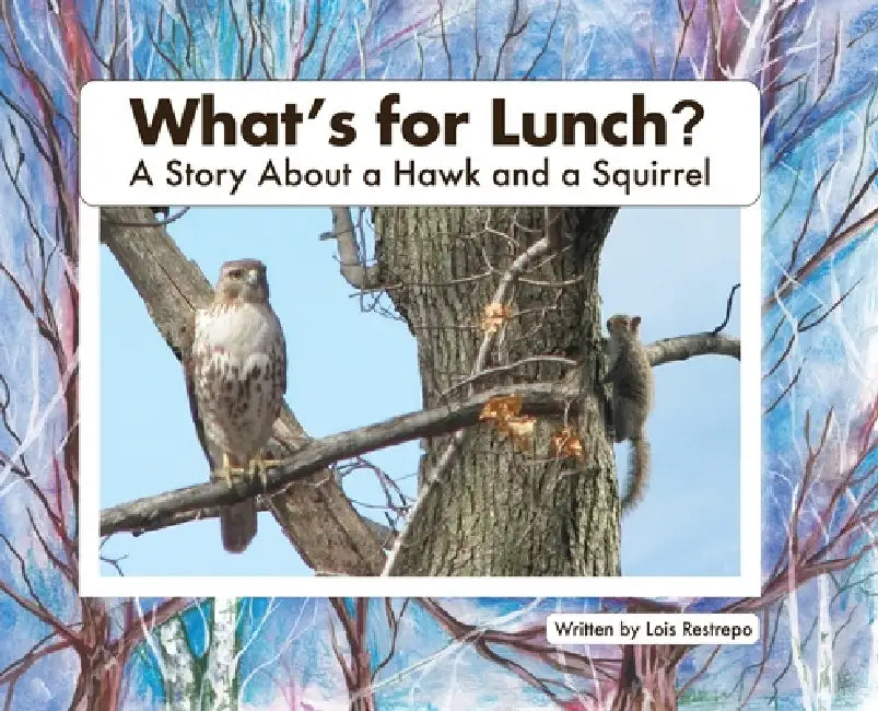 What's For Lunch by Lois Restrepo, Ronette Fanning, James F. Kenny