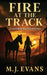 Fire at the Track: A Harness Racing Mystery by M. J. Evans