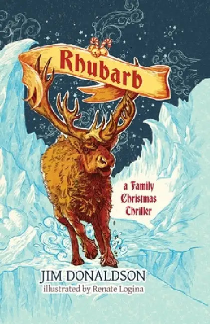 Rhubarb. A Family Christmas Thriller: A Family Christmas Thriller by Renate Logina