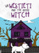 Sir Westieti and The Good Witch by Suzanne Glandon