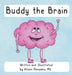 Buddy the Brain by Alison Rheaume