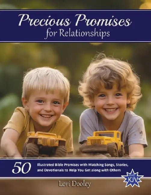 Precious Promises for Relationships: A Scripture Song Devotional by Lori Dooley