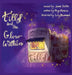 Tilly and the Glow Within by Jenni Zielke, Maya Moneze, Lily Desmond