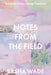 Notes From the Field by Sasha Wade