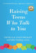 Raising Teens Who Talk to You: A Connected Parenting Approach to Adolescence by Cecilia Hilkey, Jason Hilkey