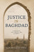 Justice in Baghdad: A Memoir of Law, Service, and Integrity by Leslie Cayer Ohta