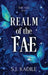 Realm of the Fae by S. J. Kadile