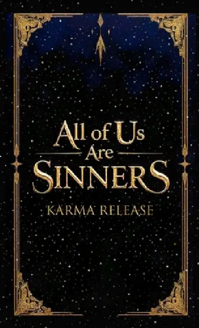 All of Us Are Sinners: Karma Release by Rosella Tran