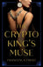 The Crypto King's Muse by Francesca Frost
