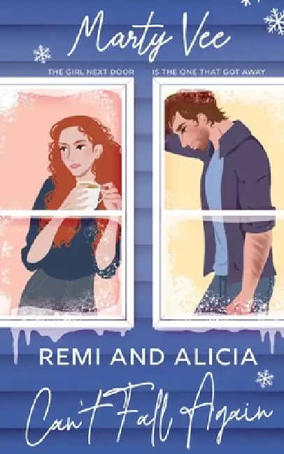 Remi and Alicia Can't Fall Again by Marty Vee