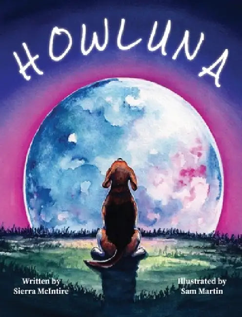 Howluna by Sierra McIntire, Samantha Martin