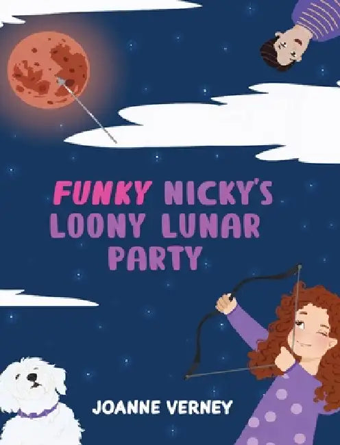 Funky Nicky's Loony Lunar Party by Joanne Verney