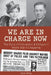 We Are in Charge Now: Corruption and Intrigue in World War II Cheyenne by Richard G. Ewig