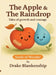 The Apple & The Raindrop by Drake Blankenship