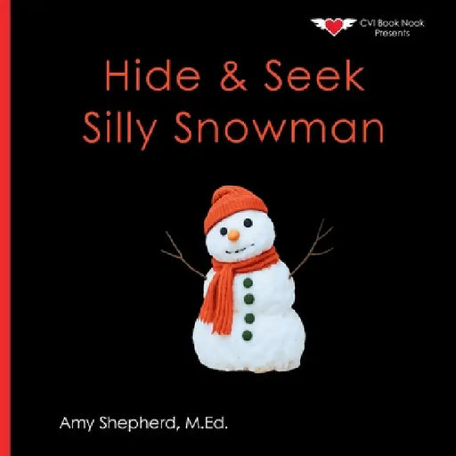 Hike & Seek Silly Snowman by M. Ed Amy Shepherd, Rachel Worden