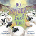 Do Sheep Feel Too? by Shayna Smith, Zoe Barnish