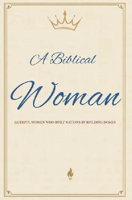 A Biblical Woman by Jen Thompson