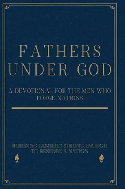 Fathers Under God by Andy Thompson