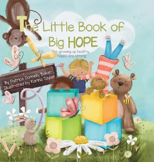 The Little Book of Big HOPE by Patrice D. Baker, Karina Taylor