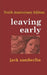 Leaving Early Tenth-Anniversary Edition by Jack Zamberlin