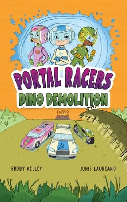 Portal Racers: Dino Demolition by Brody Kelley, Junis Laurenao