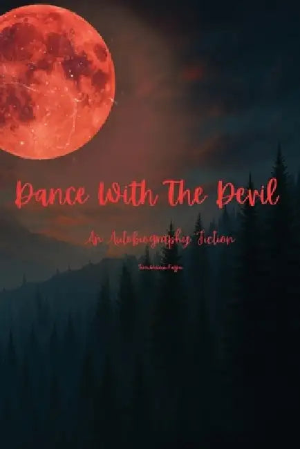 Dance With The Devil by Sunshine Faye