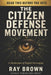 The Citizen Defense Movement: The Full Argument for American Digital Privacy by Ray Brown