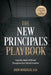 The New Principal's Playbook: Lead the Adults Well and Transform Your School's Culture by Jason Wenschlag