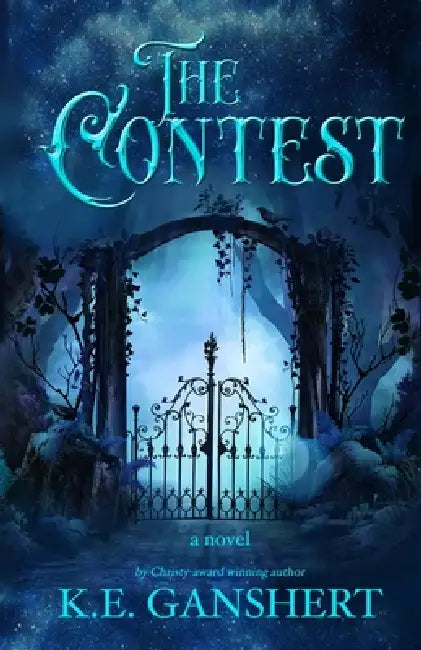 The Contest by K. E. Ganshert