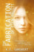 The Fabrication of Eden Pruitt by K. E. Ganshert