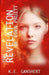 The Revelation of Eden Pruitt by K. E. Ganshert