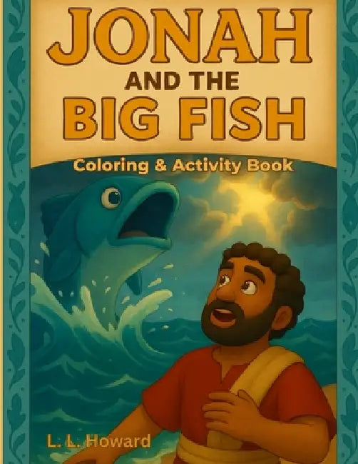 Jonah and the Big Fish Coloring and Activity Book by Lokesia Howard