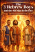 The 3 Hebrew Boys and the 4th Man in the Fire by Lokesia Howard
