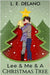Lee & Me & A Christmas Tree by Delano, L. E.