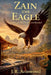 Zain The Eagle by J. R. Arinwood