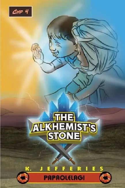 The Alkhemist's Stone Primus Chapter 4: Papaolelagi The Start of an Undying Friendship by Jefferies