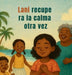 Lani recupe ra la calma otra vez by Dra Marsha Smith
