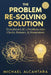 The Problem Re-Solving Solution: Transform Life's Problems Into Clarity, Balance, & Momentum by Michael D. Alcantara, Rachel Clair, Miblart