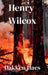 Henry Wilcox: Henry Wilcox by Dakken Haes