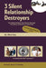 3 Silent Relationship Destroyers The Hidden Patterns that Disrupt Marriage, Friendship, Teamwork & Community by Moni Kay